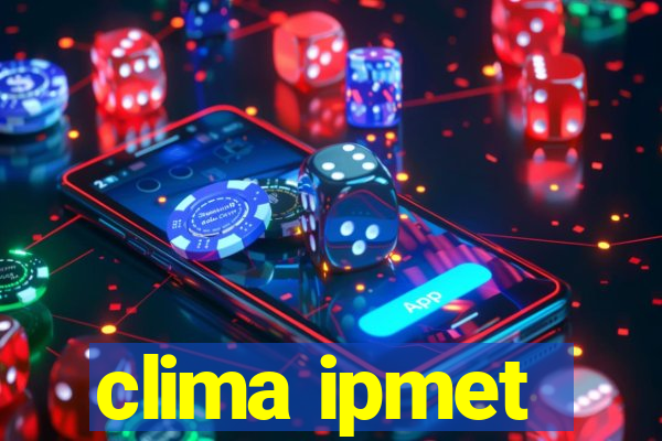 clima ipmet